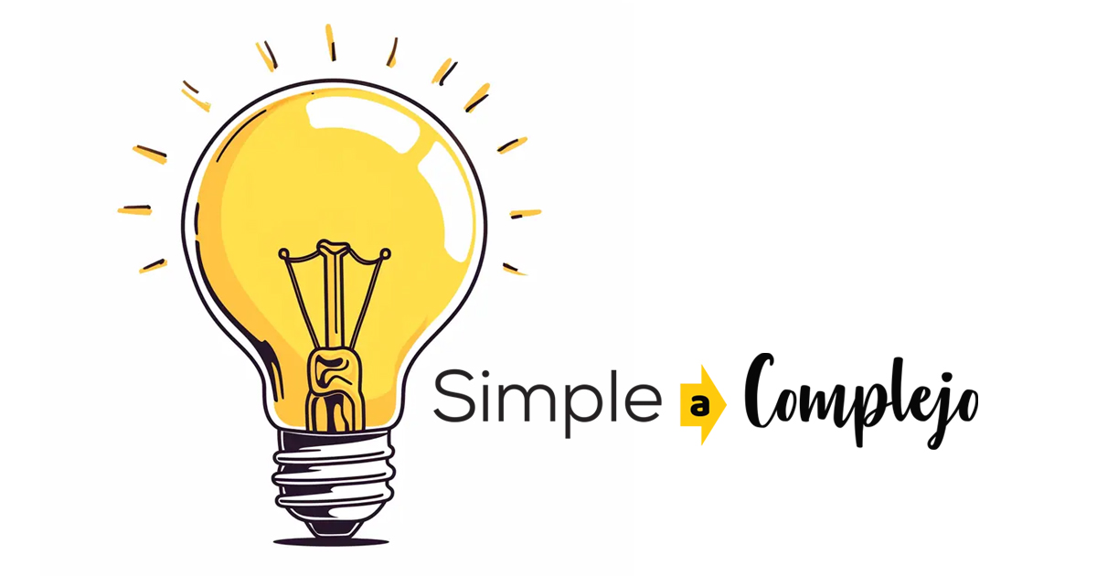 Simple a Complejo: Descubre, Aprende y Comprende